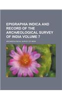 Epigraphia Indica and Record of the Archaeological Survey of India Volume 7