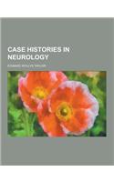 Case Histories in Neurology