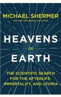 Heavens on Earth