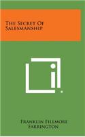 The Secret of Salesmanship