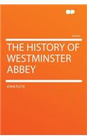 The History of Westminster Abbey
