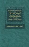 The Kaiser vs. Bismarck