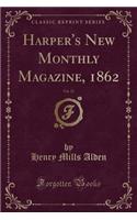 Harper's New Monthly Magazine, 1862, Vol. 25 (Classic Reprint)