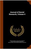 Journal of Dental Research, Volume 4