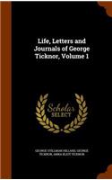 Life, Letters and Journals of George Ticknor, Volume 1