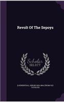 Revolt Of The Sepoys