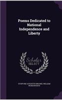 Poems Dedicated to National Independence and Liberty