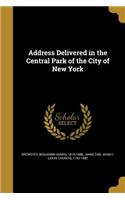Address Delivered in the Central Park of the City of New York