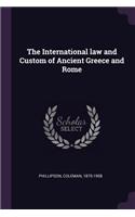 International law and Custom of Ancient Greece and Rome