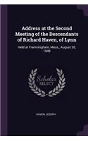 Address at the Second Meeting of the Descendants of Richard Haven, of Lynn