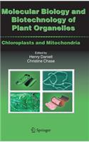 Molecular Biology and Biotechnology of Plant Organelles