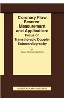 Coronary Flow Reserve - Measurement and Application: Focus on Transthoracic Doppler Echocardiography