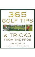 365 Golf Tips & Tricks from the Pros