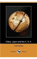 China, Japan and the U. S. A. (Dodo Press)