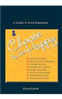 Choose to Be Happy