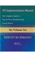 JIT Implementation Manual: The Complete Guide to Just-in-Time Manufacturing, Second Edition (6-Volume Set)