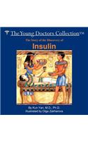 Story of the Discovery of Insulin