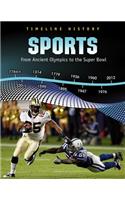 Sports: From Ancient Olympics to the Super Bowl: From Ancient Olympics to the Super Bowl