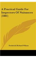 A Practical Guide For Inspectors Of Nuisances (1881)