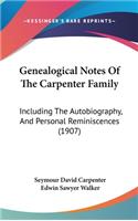 Genealogical Notes Of The Carpenter Family