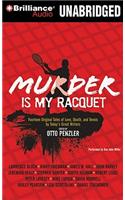 Murder Is My Racquet