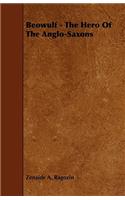 Beowulf - The Hero Of The Anglo-Saxons