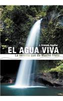 EL Agua Viva