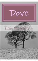 Dove: Can their dream survive against the odds? - A Love Story