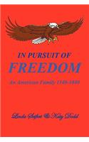 In Pursuit of Freedom