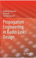 Propagation Engineering in Radio Links Design