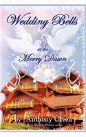 Wedding Bells at the Merry Dawn