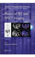 Physics of PET and SPECT Imaging