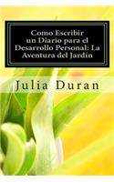 Como Escribir un Diario para el Desarrollo Personal