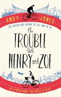 Trouble with Henry and Zoe