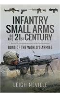 Infantry Small Arms of the 21st Century: Guns of the World's Armies