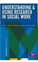 Understanding and Using Research in Social Work