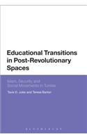 Educational Transitions in Post-Revolutionary Spaces