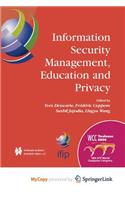 Information Security Management, Education and Privacy
