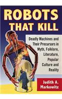 Robots That Kill