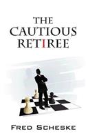 The Cautious Retiree
