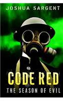 Code Red: Attack of the Mutants