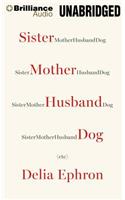 Sister Mother Husband Dog (Etc.)