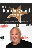 Randy Quaid Handbook - Everything You Need to Know about Randy Quaid