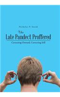 Late Pandect Proffered