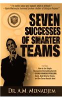 Seven Successes of Smarter Teams, Part 2