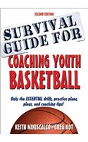 Survival Guide for Coaching Youth Basketball