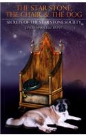 Star Stone, The Chair, & The Dog