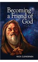 Becoming a Friend of God