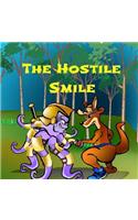 The Hostile Smile