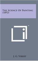 The Science of Painting (1892)